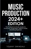 Music Production   2024+ Edition