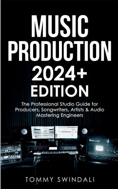 Music Production   2024+ Edition - Swindali, Tommy