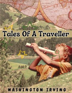 Tales Of A Traveller - Washington Irving