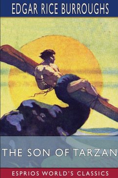 The Son of Tarzan (Esprios Classics) - Burroughs, Edgar Rice