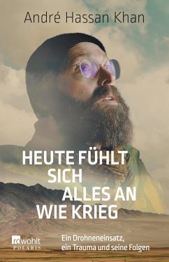 Heute fühlt sich alles an wie Krieg (eBook, ePUB) - Hassan Khan, André; Böss, Gideon