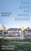 Über allem ein weiter Himmel (eBook, ePUB)