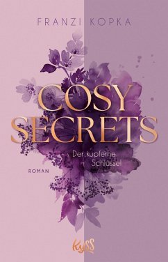 Ein kleiner Ort. Ein großes Geheimnis. Und eine zweite Chance für die Liebe. / Cosy Secrets Bd.1 (eBook, ePUB) - Kopka, Franzi