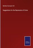 Suggestions for the Repression of Crime