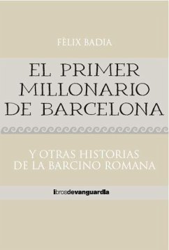 El primer millonario de Barcelona El primer millonario de Barcelona