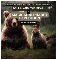 Bella and the Bear - Whimsy, Wise