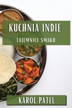 Cover Kuchnia Indie: Tajemnice Smaku