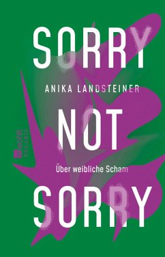 Sorry not sorry (eBook, ePUB) - Landsteiner, Anika