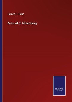 Manual of Mineralogy - Dana, James D.