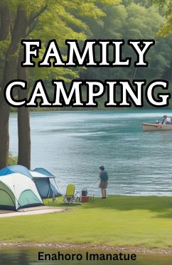 Family Camping - Imanatue, Enahoro