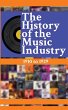 The History of the Music Industry... - Bild 1