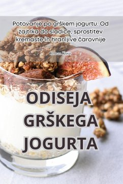 ODISEJA GR¿KEGA JOGURTA - Roman Ko¿ir