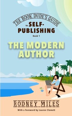 The Book Dude's Guide to Self-Publishing, Book 1 - Miles, Rodney