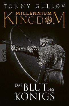Das Blut des Königs / Millennium Kingdom Bd.2 (eBook, ePUB) - Gulløv, Tonny