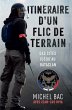 Itinéraire d'un flic de terrain... - Bild 1