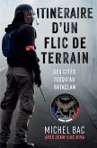 Itinéraire d'un flic de terrain (eBook, ePUB)