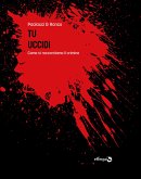 Tu uccidi (eBook, ePUB)