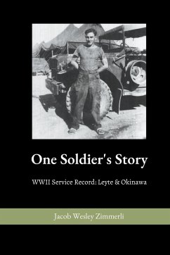 One Soldier's Story - Zimmerli, Jacob Wesley; Zimmerli, Michael K.