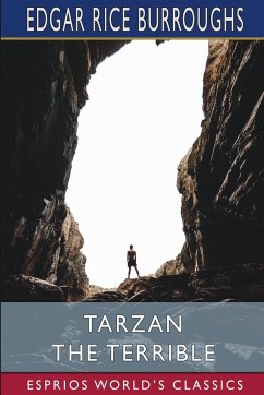 Tarzan the Terrible (Esprios Classics) - Burroughs, Edgar Rice