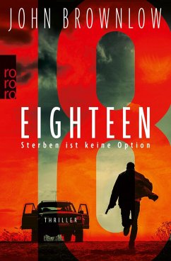 Eighteen / Die Seventeen Reihe Bd.2 (eBook, ePUB) - Brownlow, John