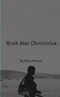 Rock Star Chronicles - Harens, Miles