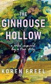 The Ginhouse Hollow