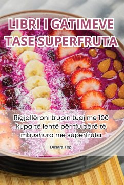 LIBRI I GATIMEVE TASE SUPERFRUTA - Desara Topi