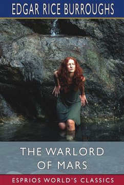 The Warlord of Mars (Esprios Classics) - Burroughs, Edgar Rice