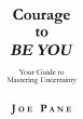 Courage to BE YOU - Bild 1