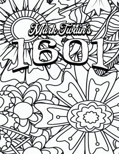 Color Your Own Cover of Mark Twain's 1601 (Including Stress-Relieving Floral Coloring Pages for Adults) - Mohammed, Rhonda