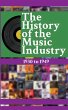 The History of the Music Industry... - Bild 1