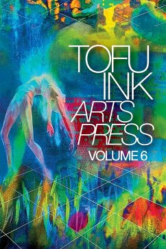 Tofu Ink Arts Press Volume 6 - Jacobs, Brian