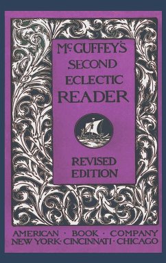 McGuffey's Second Eclectic Reader (Revised) - Mcguffey, William Holmes