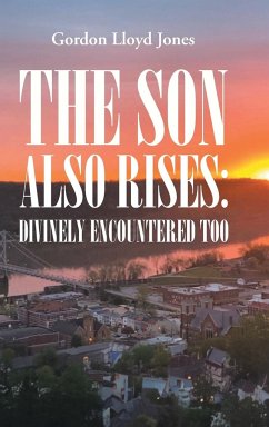 The Son Also Rises - Jones, Gordon Lloyd