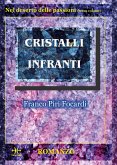 Cristalli Infranti (eBook, ePUB)