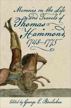 Memoirs on the Life and Travels of Thomas Hammond, 1748-1775 (eBook, ePUB) - Hammond, Thomas