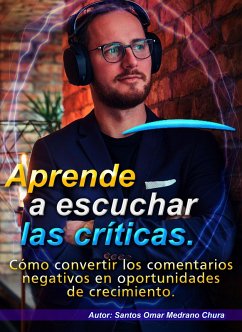 Cover Aprende a escuchar las críticas (eBook, ePUB)