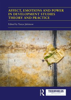 Cover Affect, Emotions and Power in Development Studies Theory and Practice (eBook, ePUB)