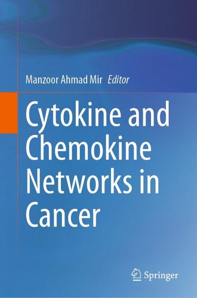 Cytokine and Chemokine Networks in Cancer (eBook, PDF) Cytokine and Chemokine Networks in Cancer (eBook, PDF)