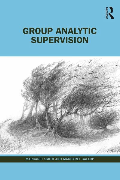 Group Analytic Supervision (eBook, ePUB)