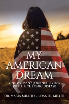 My American Dream (eBook, ePUB) - Miller, Maria; Miller, Daniel