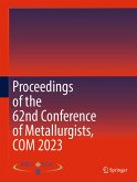 Proceedings of the 62nd Conference of Metallurgists, COM 2023 (eBook, PDF)