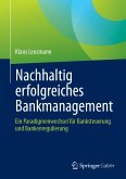 Nachhaltig erfolgreiches Bankmanagement (eBook, PDF)