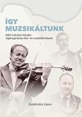 Így muzsikáltunk (eBook, ePUB)