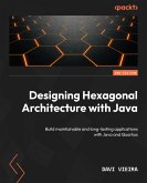 Designing Hexagonal Architecture with Java (eBook, ePUB)