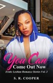 You Can Come Out Now Vol. 2 (eBook, ePUB)