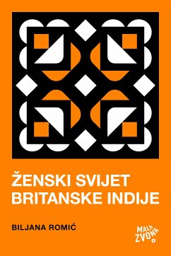 Zenski svijet Britanske Indije (eBook, ePUB) - Romic, Biljana