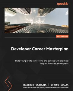 Developer Career Masterplan (eBook, ePUB) - Vancura, Heather; Souza, Bruno