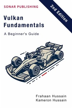 Vulkan Fundamentals: A Beginner's Guide (Vulcan Fundamentals) (eBook, ePUB) - Hussain, Kameron; Hussain, Frahaan