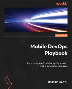 Mobile DevOps Playbook (eBook, ePUB) - Nabil, Moataz